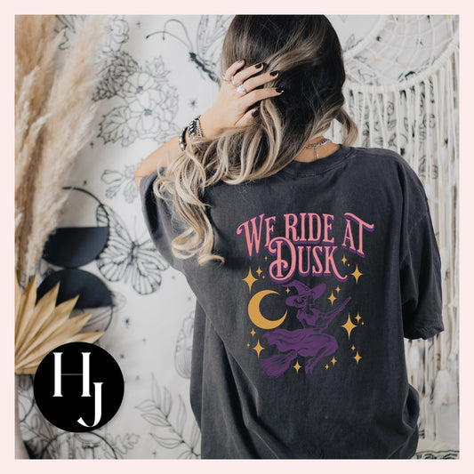 We ride at Dusk T-shirt